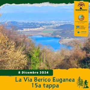 trekking escursione colli euganei berici via berico euganea nuovo cammino 15a tappa vicenza padova domenica 8 dicembre 2024 lumignano fimon