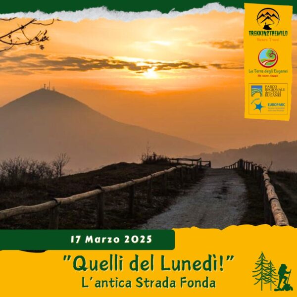 trekking escursione colli euganei monte ventolone arquà petrarca valsanzibio cinto euganeo orbieso lunedì pomeriggio 17 marzo 2025 unesco europarc federparchi pomeriggio