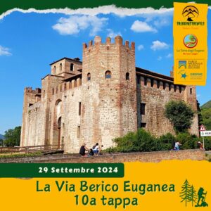 trekking escursione colli euganei berici via berico euganea nuovo cammino 9a tappa vicenza padova domenica 29 settembre 2024 valbona lozzo lovertino albettone sossano sajanega