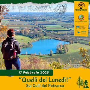 trekking escursione colli euganei monte piccolo calbarina arquà petrarca poeta borgo lunedì pomeriggio 17 febbraio 2025 unesco europarc federparchi