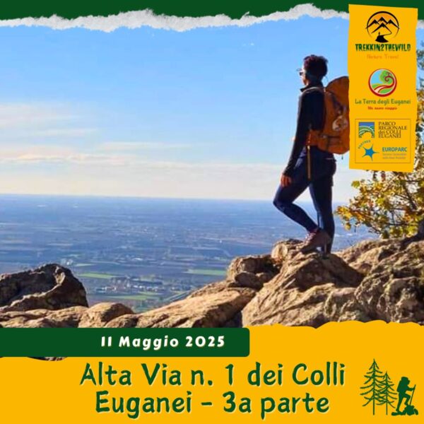 trekking escursione colli euganei alta via 1 veneto teolo monte venda faedo galzignano valsanzibio fasolo domenica 11 maggio 2025 europarc federparchi zona meridionale unesco